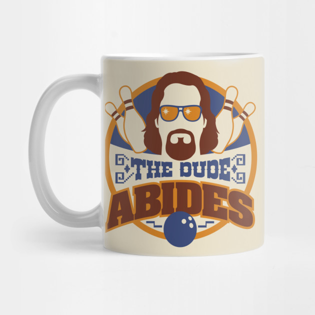 The Dude Abides